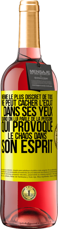 29,95 € Envoi gratuit | Vin rosé Édition ROSÉ Même le plus discret de tous ne peut cacher l'éclat dans ses yeux quand on lui parle de la personne qui provoque le chaos dans s Étiquette Jaune. Étiquette personnalisable Vin jeune Récolte 2024 Tempranillo