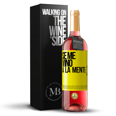 «Se me VINO a la mente…» Edizione ROSÉ