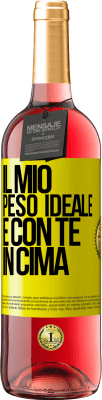 29,95 € Spedizione Gratuita | Vino rosato Edizione ROSÉ Il mio peso ideale è con te in cima Etichetta Gialla. Etichetta personalizzabile Vino giovane Raccogliere 2025 Tempranillo