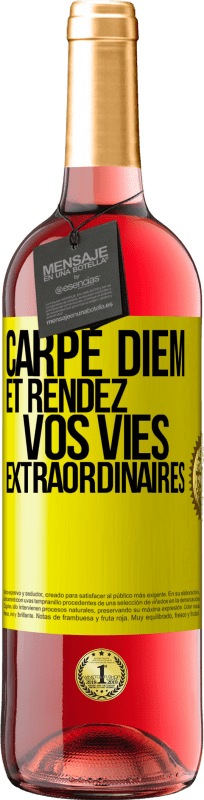 29,95 € Envoi gratuit | Vin rosé Édition ROSÉ Carpe Diem et rendez vos vies extraordinaires Étiquette Jaune. Étiquette personnalisable Vin jeune Récolte 2024 Tempranillo