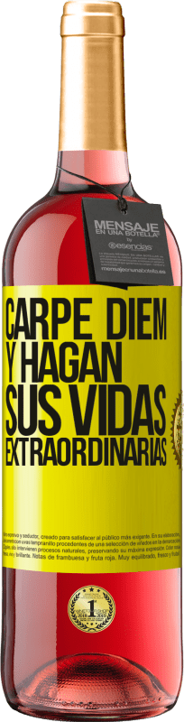 29,95 € Envío gratis | Vino Rosado Edición ROSÉ Carpe Diem y hagan sus vidas extraordinarias Etiqueta Amarilla. Etiqueta personalizable Vino joven Cosecha 2024 Tempranillo