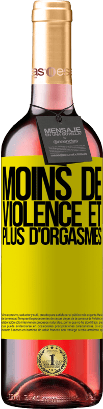 29,95 € Envoi gratuit | Vin rosé Édition ROSÉ Moins de violence et plus d'orgasmes Étiquette Jaune. Étiquette personnalisable Vin jeune Récolte 2024 Tempranillo