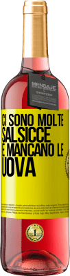 29,95 € Spedizione Gratuita | Vino rosato Edizione ROSÉ Ci sono molte salsicce e mancano le uova Etichetta Gialla. Etichetta personalizzabile Vino giovane Raccogliere 2024 Tempranillo