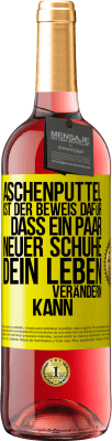29,95 € Kostenloser Versand | Roséwein ROSÉ Ausgabe Aschenputtel ist der Beweis dafür, dass ein Paar neuer Schuhe dein Leben verändern kann Gelbes Etikett. Anpassbares Etikett Junger Wein Ernte 2025 Tempranillo