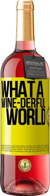 29,95 € Free Shipping | Rosé Wine ROSÉ Edition What a wine-derful world Yellow Label. Customizable label Young wine Harvest 2024 Tempranillo