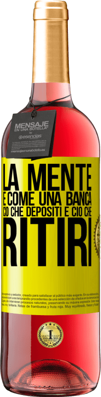 29,95 € Spedizione Gratuita | Vino rosato Edizione ROSÉ La mente è come una banca. Ciò che depositi è ciò che ritiri Etichetta Gialla. Etichetta personalizzabile Vino giovane Raccogliere 2025 Tempranillo