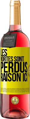 29,95 € Envoi gratuit | Vin rosé Édition ROSÉ Les Nortes sont perdus. Raison ici Étiquette Jaune. Étiquette personnalisable Vin jeune Récolte 2023 Tempranillo