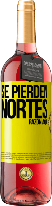 29,95 € Envío gratis | Vino Rosado Edición ROSÉ Se pierden nortes. Razón aquí Etiqueta Amarilla. Etiqueta personalizable Vino joven Cosecha 2024 Tempranillo