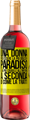 29,95 € Spedizione Gratuita | Vino rosato Edizione ROSÉ Una donna può essere la più dolce in paradiso o la più crudele all'inferno, a seconda di come la tratti Etichetta Gialla. Etichetta personalizzabile Vino giovane Raccogliere 2024 Tempranillo