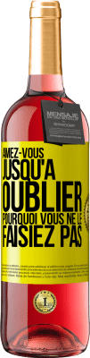 29,95 € Envoi gratuit | Vin rosé Édition ROSÉ Aimez-vous jusqu'à oublier pourquoi vous ne le faisiez pas Étiquette Jaune. Étiquette personnalisable Vin jeune Récolte 2024 Tempranillo