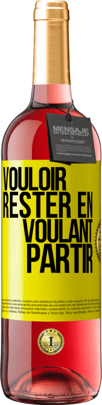 29,95 € Envoi gratuit | Vin rosé Édition ROSÉ Vouloir rester en voulant partir Étiquette Jaune. Étiquette personnalisable Vin jeune Récolte 2024 Tempranillo