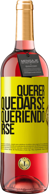 29,95 € Envío gratis | Vino Rosado Edición ROSÉ Querer quedarse queriendo irse Etiqueta Amarilla. Etiqueta personalizable Vino joven Cosecha 2025 Tempranillo