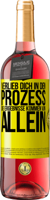 29,95 € Kostenloser Versand | Roséwein ROSÉ Ausgabe Verlieb dich in den Prozess, die Ergebnisse kommen von allein Gelbes Etikett. Anpassbares Etikett Junger Wein Ernte 2023 Tempranillo