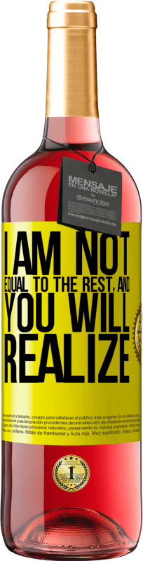 29,95 € Free Shipping | Rosé Wine ROSÉ Edition I am not equal to the rest, and you will realize Yellow Label. Customizable label Young wine Harvest 2023 Tempranillo