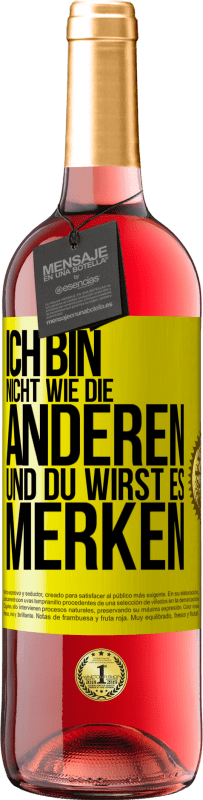 29,95 € Kostenloser Versand | Roséwein ROSÉ Ausgabe Ich bin nicht wie die anderen, und du wirst es merken Gelbes Etikett. Anpassbares Etikett Junger Wein Ernte 2024 Tempranillo