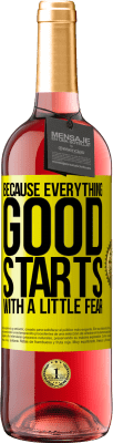 29,95 € 免费送货 | 桃红葡萄酒 ROSÉ版 因为一切美好都始于一点恐惧 黄色标签. 可自定义的标签 青年酒 收成 2024 Tempranillo
