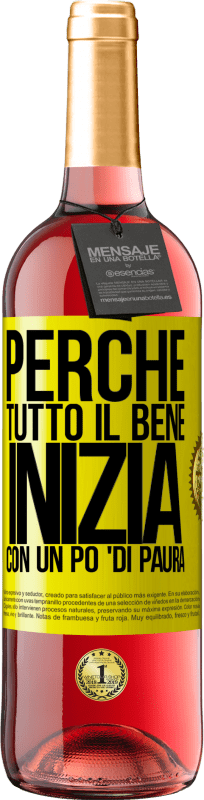 29,95 € Spedizione Gratuita | Vino rosato Edizione ROSÉ Perché tutto il bene inizia con un po 'di paura Etichetta Gialla. Etichetta personalizzabile Vino giovane Raccogliere 2023 Tempranillo