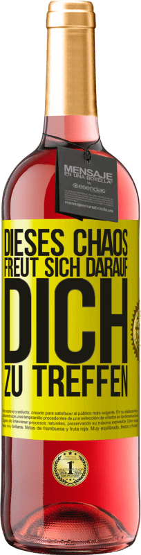 29,95 € Kostenloser Versand | Roséwein ROSÉ Ausgabe Dieses Chaos freut sich darauf, dich zu treffen Gelbes Etikett. Anpassbares Etikett Junger Wein Ernte 2024 Tempranillo