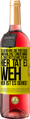 29,95 € Kostenloser Versand | Roséwein ROSÉ Ausgabe Ich verehre die poetische Ambivalenz einer Narbe, die zwei Botschaften hat: Hier tat es weh, hier ist es geheilt Gelbes Etikett. Anpassbares Etikett Junger Wein Ernte 2023 Tempranillo