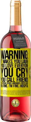 29,95 € 送料無料 | ロゼワイン ROSÉエディション 警告：それはあなたを笑わせ、あなたはみんなを愛し、あなたは泣き、あなたは友人に電話し、あなたは他の言語を話します、エロティックなダンス、私は元気です、私は元気です、病院 黄色のラベル. カスタマイズ可能なラベル 若いワイン 収穫 2025 Tempranillo