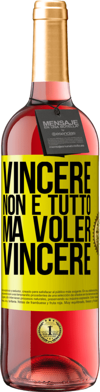 29,95 € Spedizione Gratuita | Vino rosato Edizione ROSÉ Vincere non è tutto, ma voler vincere Etichetta Gialla. Etichetta personalizzabile Vino giovane Raccogliere 2024 Tempranillo