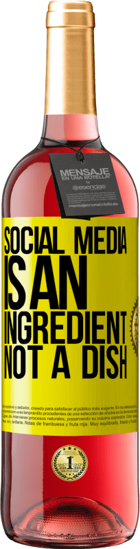29,95 € Free Shipping | Rosé Wine ROSÉ Edition Social media is an ingredient, not a dish Yellow Label. Customizable label Young wine Harvest 2025 Tempranillo