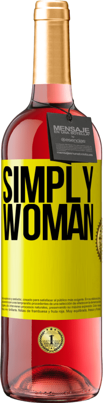 29,95 € Free Shipping | Rosé Wine ROSÉ Edition Simply woman Yellow Label. Customizable label Young wine Harvest 2023 Tempranillo