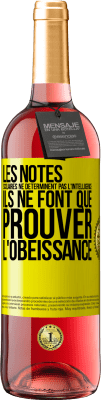 29,95 € Envoi gratuit | Vin rosé Édition ROSÉ Les notes scolaires ne déterminent pas l'intelligence. Ils ne font que prouver l'obéissance Étiquette Jaune. Étiquette personnalisable Vin jeune Récolte 2024 Tempranillo