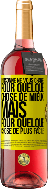 29,95 € Envoi gratuit | Vin rosé Édition ROSÉ Personne ne vous change pour quelque chose de mieux, mais pour quelque chose de plus facile Étiquette Jaune. Étiquette personnalisable Vin jeune Récolte 2024 Tempranillo