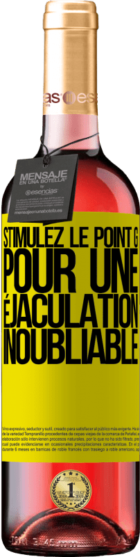 29,95 € Envoi gratuit | Vin rosé Édition ROSÉ Stimulez le point G pour une éjaculation inoubliable Étiquette Jaune. Étiquette personnalisable Vin jeune Récolte 2024 Tempranillo