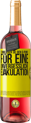 29,95 € Kostenloser Versand | Roséwein ROSÉ Ausgabe Stimulieren Sie den G-Punkt für eine unvergessliche Ejakulation Gelbes Etikett. Anpassbares Etikett Junger Wein Ernte 2024 Tempranillo