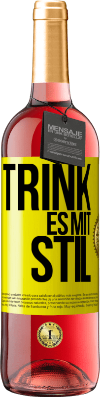 29,95 € Kostenloser Versand | Roséwein ROSÉ Ausgabe Trink es mit Stil Gelbes Etikett. Anpassbares Etikett Junger Wein Ernte 2025 Tempranillo