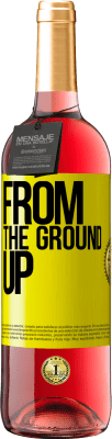 29,95 € 送料無料 | ロゼワイン ROSÉエディション From The Ground Up 黄色のラベル. カスタマイズ可能なラベル 若いワイン 収穫 2025 Tempranillo