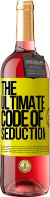 29,95 € Free Shipping | Rosé Wine ROSÉ Edition The ultimate code of seduction Yellow Label. Customizable label Young wine Harvest 2023 Tempranillo