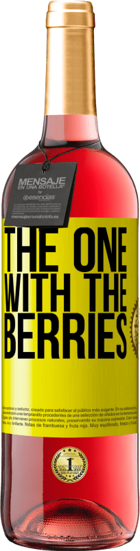 29,95 € 免费送货 | 桃红葡萄酒 ROSÉ版 The one with the berries 黄色标签. 可自定义的标签 青年酒 收成 2024 Tempranillo