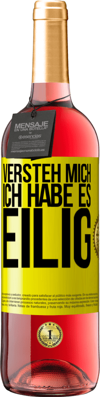 29,95 € Kostenloser Versand | Roséwein ROSÉ Ausgabe Versteh mich, ich habe es eilig Gelbes Etikett. Anpassbares Etikett Junger Wein Ernte 2025 Tempranillo