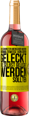 29,95 € Kostenloser Versand | Roséwein ROSÉ Ausgabe Die schönsten Menschen werden normalerweise von denen geleckt, die selbst geleckt werden sollten Gelbes Etikett. Anpassbares Etikett Junger Wein Ernte 2023 Tempranillo