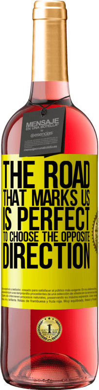 29,95 € Free Shipping | Rosé Wine ROSÉ Edition The road that marks us is perfect to choose the opposite direction Yellow Label. Customizable label Young wine Harvest 2023 Tempranillo