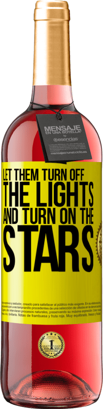 29,95 € 送料無料 | ロゼワイン ROSÉエディション 彼らはライトをオフにし、星をオンにしましょう 黄色のラベル. カスタマイズ可能なラベル 若いワイン 収穫 2025 Tempranillo