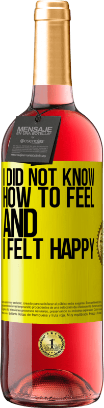 29,95 € 送料無料 | ロゼワイン ROSÉエディション 何を着ればいいのかわからず、幸せでした 黄色のラベル. カスタマイズ可能なラベル 若いワイン 収穫 2025 Tempranillo