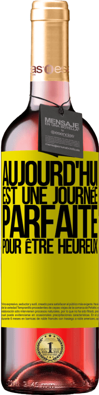 29,95 € Envoi gratuit | Vin rosé Édition ROSÉ Aujourd'hui est une journée parfaite pour être heureux Étiquette Jaune. Étiquette personnalisable Vin jeune Récolte 2024 Tempranillo