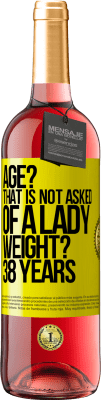 29,95 € 送料無料 | ロゼワイン ROSÉエディション 年齢？それは女性に求められていません。重さ？ 38歳 黄色のラベル. カスタマイズ可能なラベル 若いワイン 収穫 2025 Tempranillo