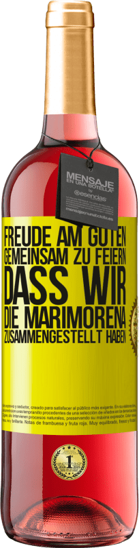 29,95 € Kostenloser Versand | Roséwein ROSÉ Ausgabe Freude am Guten, gemeinsam zu feiern, dass wir die Marimorena zusammengestellt haben Gelbes Etikett. Anpassbares Etikett Junger Wein Ernte 2024 Tempranillo