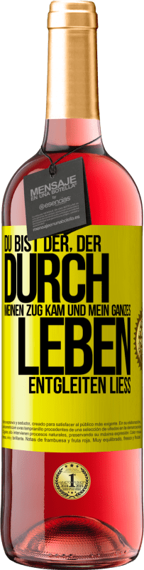 29,95 € Kostenloser Versand | Roséwein ROSÉ Ausgabe Du bist der, der durch meinen Zug kam und mein ganzes Leben entgleiten ließ Gelbes Etikett. Anpassbares Etikett Junger Wein Ernte 2024 Tempranillo