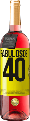 29,95 € Envío gratis | Vino Rosado Edición ROSÉ Fabulosos 40 Etiqueta Amarilla. Etiqueta personalizable Vino joven Cosecha 2023 Tempranillo