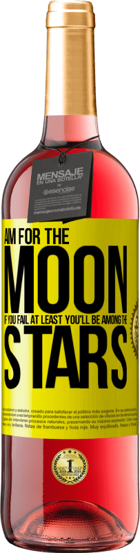 29,95 € Free Shipping | Rosé Wine ROSÉ Edition Aim for the moon, if you fail at least you'll be among the stars Yellow Label. Customizable label Young wine Harvest 2024 Tempranillo