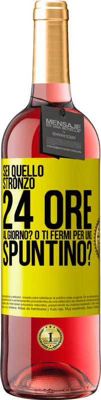 29,95 € Spedizione Gratuita | Vino rosato Edizione ROSÉ Sei quello stronzo 24 ore al giorno? O ti fermi per uno spuntino? Etichetta Gialla. Etichetta personalizzabile Vino giovane Raccogliere 2023 Tempranillo