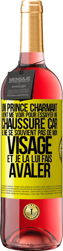 29,95 € Envoi gratuit | Vin rosé Édition ROSÉ Un prince charmant vient me voir pour essayer une chaussure car il ne se souvient pas de mon visage et je la lui fais avaler Étiquette Jaune. Étiquette personnalisable Vin jeune Récolte 2024 Tempranillo