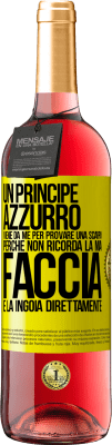 29,95 € Spedizione Gratuita | Vino rosato Edizione ROSÉ Un principe azzurro viene da me per provare una scarpa perché non ricorda la mia faccia e la ingoia direttamente Etichetta Gialla. Etichetta personalizzabile Vino giovane Raccogliere 2023 Tempranillo