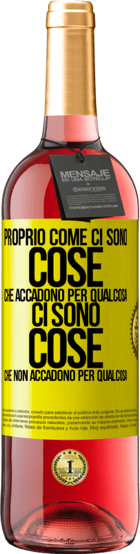 29,95 € Spedizione Gratuita | Vino rosato Edizione ROSÉ Proprio come ci sono cose che accadono per qualcosa, ci sono cose che non accadono per qualcosa Etichetta Gialla. Etichetta personalizzabile Vino giovane Raccogliere 2025 Tempranillo